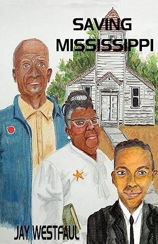 Stock image for Saving Mississippi for sale by THE SAINT BOOKSTORE