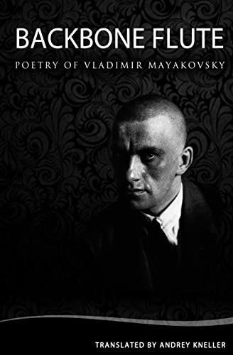 Beispielbild fr Backbone Flute: Selected Poetry Of Vladimir Mayakovsky (English and Russian Edition) zum Verkauf von Save With Sam