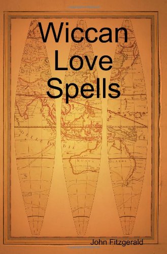 Wiccan Love Spells (9781438212166) by Fitzgerald, John