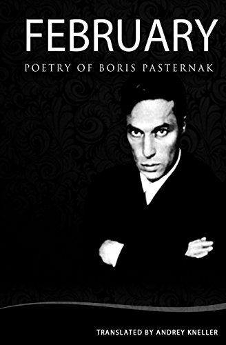 9781438212722: February: Selected Poetry Of Boris Pasternak