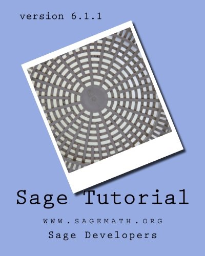 Stock image for Sage Tutorial: Www.Sagemath.Org for sale by ThriftBooks-Atlanta