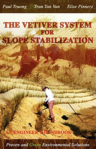 Stock image for The Vetiver System For Slope Stabilization: An Engineer's Handbook for sale by THE SAINT BOOKSTORE