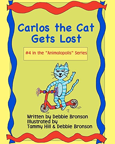 Stock image for Carlos The Cat Gets Lost for sale by THE SAINT BOOKSTORE