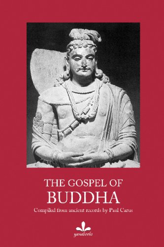 Beispielbild fr The Gospel Of Buddha: Compiled From Ancient Records zum Verkauf von dsmbooks