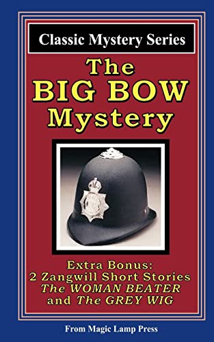 Beispielbild fr The Big Bow Mystery: A Magic Lamp Classic Mystery zum Verkauf von ThriftBooks-Atlanta