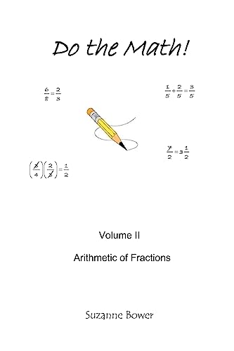 Beispielbild fr Do the Math: Arithmetic of Fractions zum Verkauf von THE SAINT BOOKSTORE