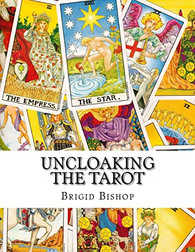 Uncloaking The Tarot - Brigid Bishop