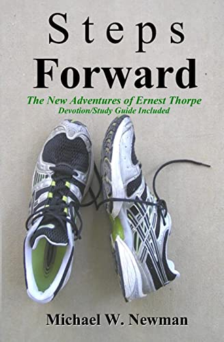 Stock image for Steps Forward: The New Adventures Of Ernest Thorpe for sale by ThriftBooks-Atlanta