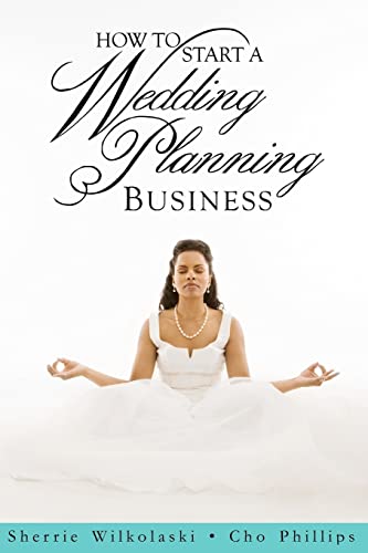 9781438233680: How To Start A Wedding Planning Business