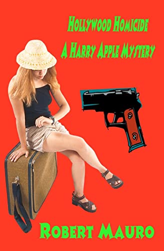 Stock image for Hollywood Homicide: A Harry Apple Mystery for sale by THE SAINT BOOKSTORE
