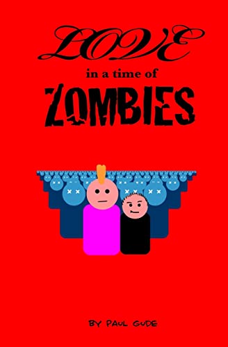 Stock image for Love In A Time Of Zombies for sale by Ergodebooks