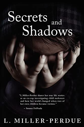 Stock image for Secrets And Shadows: Living With Pedophiles for sale by Lucky's Textbooks