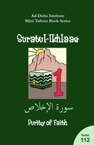 Beispielbild fr Mini Tafseer Book Series: Suratul-Ikhlaas zum Verkauf von ThriftBooks-Atlanta