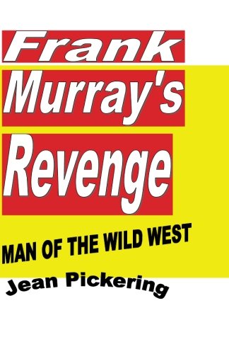 Stock image for Frank Murray's Revenge for sale by Jay's Basement Books