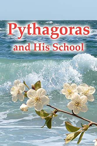 9781438254395: Pythagoras And His School