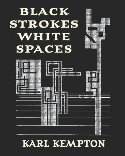 Stock image for Black Strokes White Spaces for sale by Revaluation Books