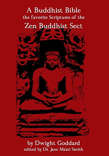 9781438256474: A Buddhist Bible: The Favorite Scriptures Of The Zen Buddhist Sect