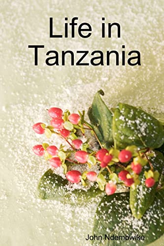 Stock image for Life In Tanzania for sale by Lucky's Textbooks