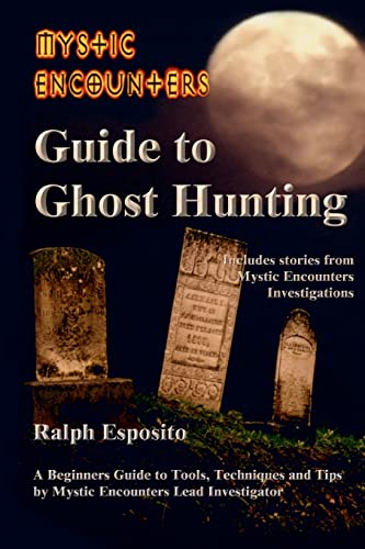 Stock image for Mystic Encounters Guide to Ghost Hunting for sale by HPB-Diamond