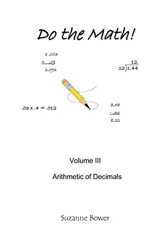 Beispielbild fr Do The Math: Arithmetic Of Decimals zum Verkauf von THE SAINT BOOKSTORE