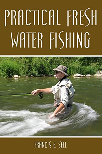 9781438281384: Practical Fresh Water Fishing