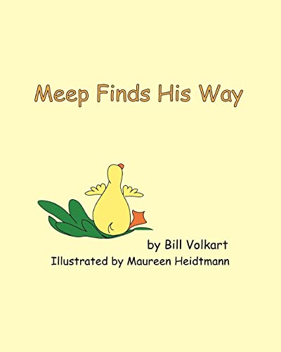Meep Finds His Way (Paperback) - Bill Volkart