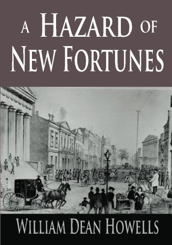 A Hazard Of New Fortunes (9781438284798) by Howells, William Dean