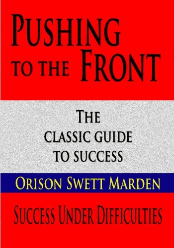 9781438284842: Pushing To The Front : Success Under Difficulties