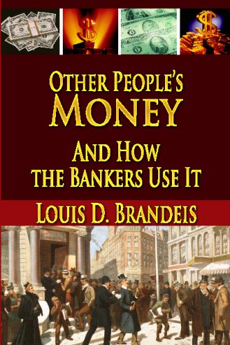 Stock image for Other People's Money and How the Bankers Use It for sale by ThriftBooks-Atlanta