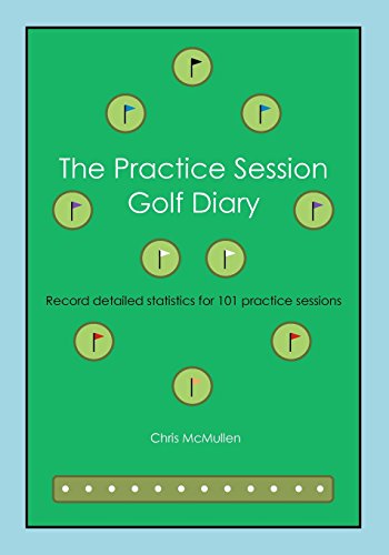 Beispielbild fr The Practice Session Golf Diary: Record Detailed Notes For 101 Practice Sessions zum Verkauf von ThriftBooks-Dallas