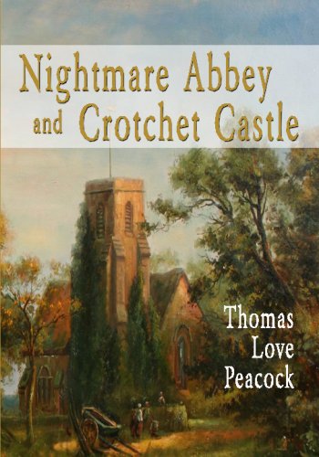 Beispielbild fr Nightmare Abbey And Crotchet Castle zum Verkauf von WorldofBooks