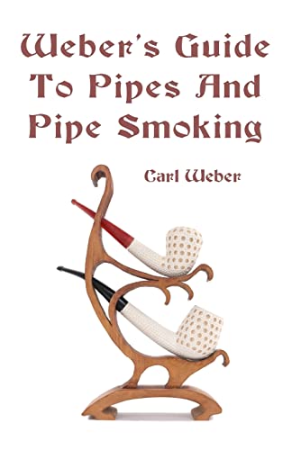 9781438288512: Weber's Guide To Pipes And Pipe Smoking