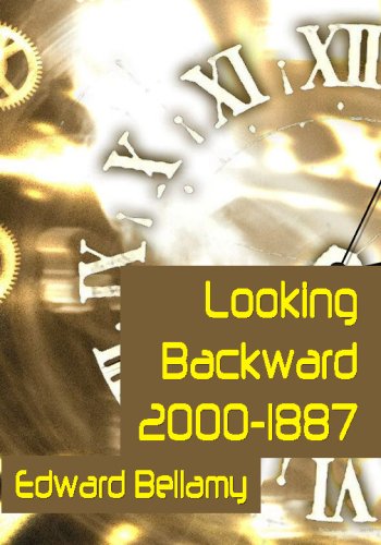 Beispielbild fr Looking Backward 2000-1887 zum Verkauf von ThriftBooks-Dallas