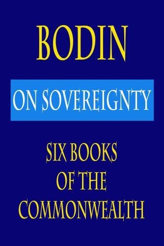 Stock image for Bodin : On Sovereignty : Six Books Of The Commonwealth for sale by Wonder Book