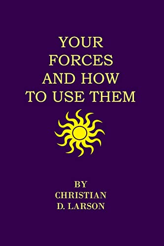 Imagen de archivo de Your Forces And How To Use Them a la venta por Camp Popoki LLC dba Cozy Book Cellar