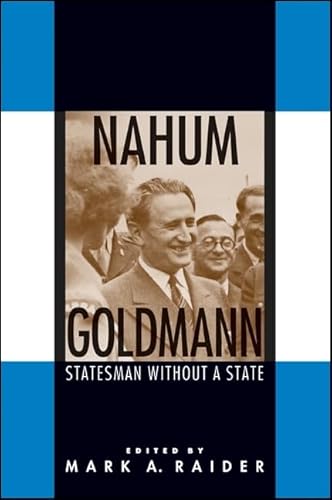 9781438424996: Nahum Goldmann: Statesman without a State (SUNY series in Israeli Studies)