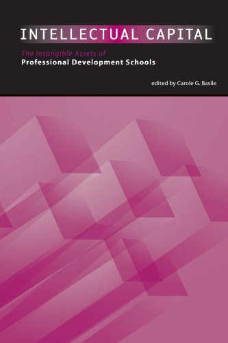 Beispielbild fr Intellectual Capital: The Intangible Assets of Professional Development Schools zum Verkauf von Ergodebooks