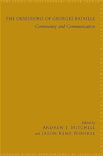 Imagen de archivo de The Obsessions of Georges Bataille: Community and Communication a la venta por Revaluation Books