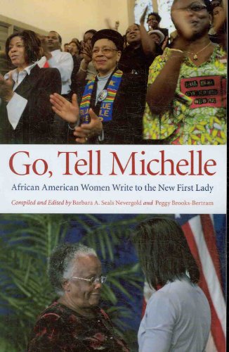 Imagen de archivo de Go, Tell Michelle: African American Women Write to the New First Lady a la venta por medimops