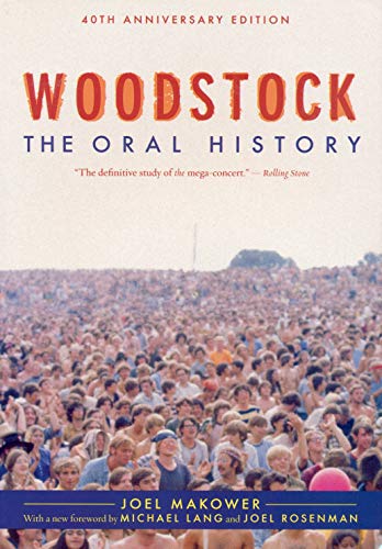 Imagen de archivo de Woodstock: The Oral History (Excelsior Editions) a la venta por HPB-Diamond