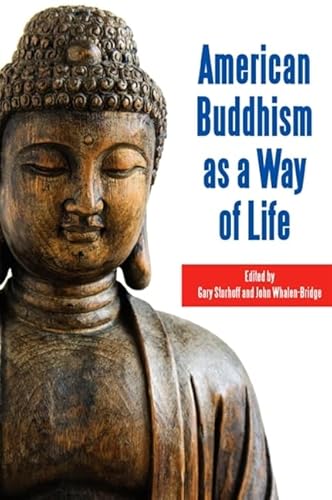 Beispielbild fr American Buddhism as a Way of Life (SUNY series in Buddhism and American Culture) zum Verkauf von GoldBooks