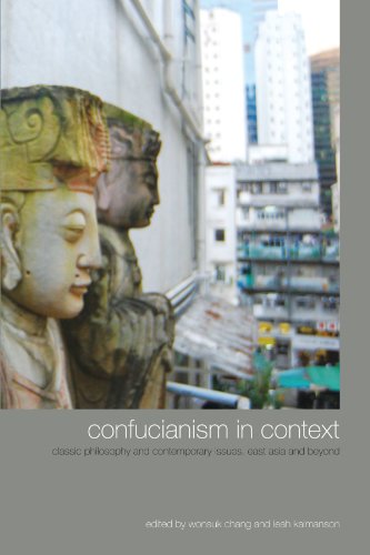 Stock image for Confucianism in Context: Classic Philosophy and Contemporary Issues, East Asia and Beyond (SUNY Series in Chinese Philosophy and Culture) - Chang, Wonsuk [Editor] for sale by Big Star Books