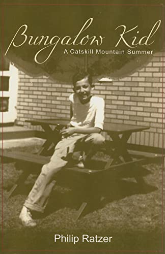 Stock image for Bungalow Kid: A Catskill Mountain Summer (Excelsior Editions) for sale by Bulk Book Warehouse