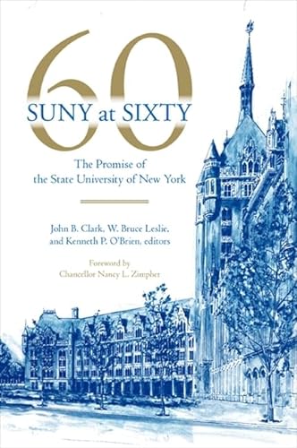 Beispielbild fr SUNY at Sixty: The Promise of the State University of New York zum Verkauf von Orion Tech