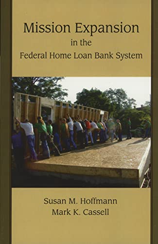 Stock image for Mission Expansion in the Federal Home Loan Bank System for sale by BooksRun