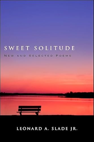 Stock image for Sweet Solitude: New and Selected Poems (Excelsior Editions) for sale by Books From California