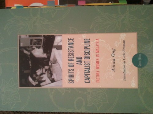 9781438433547: Spirits of Resistance and Capitalist Discipline, Second Edition: Factory Women in Malaysia (SUNY series in the Anthropology of Work)