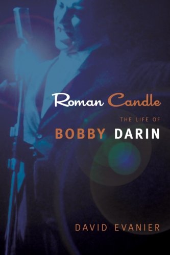 Beispielbild fr Roman Candle: The Life of Bobby Darin (Excelsior Editions) zum Verkauf von WorldofBooks