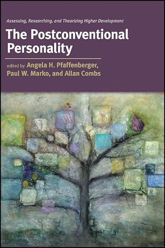 Stock image for The Postconventional Personality : Assessing, Researching, and Theorizing Higher Development for sale by Better World Books