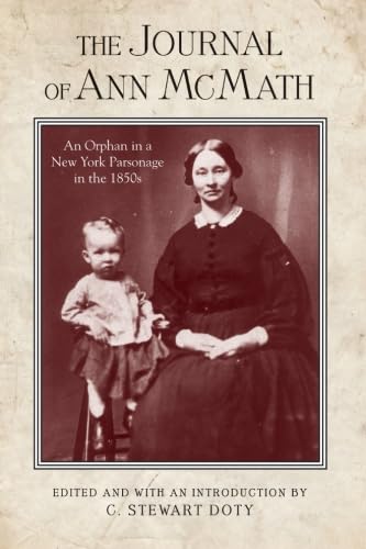 9781438435343: The Journal of Ann McMath: An Orphan in a New York Parsonage in the 1850s (Excelsior Editions)